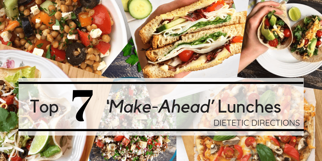 3 Ways to Master "Make-Ahead" Lunches - Dietetic Directions - Dietitian
