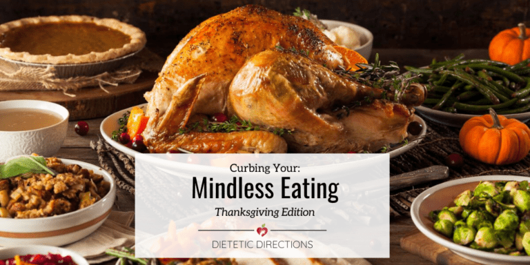 Curbing your Mindless Eating: Thanksgiving Edition