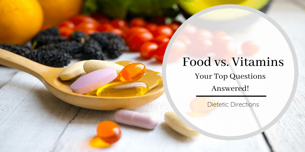 Food vs. vitamins