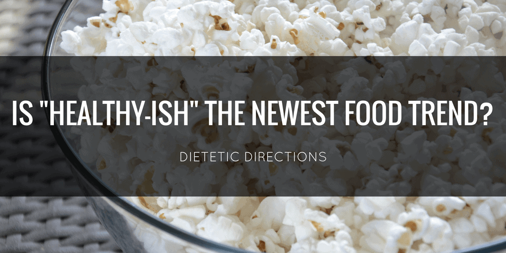 Is "Healthy-ish" the newest food trend?