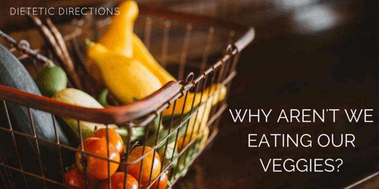 Why Aren’t we Eating our Veggies?