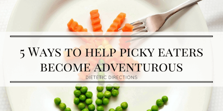 5 Ways to Help Picky Eaters become Adventurous