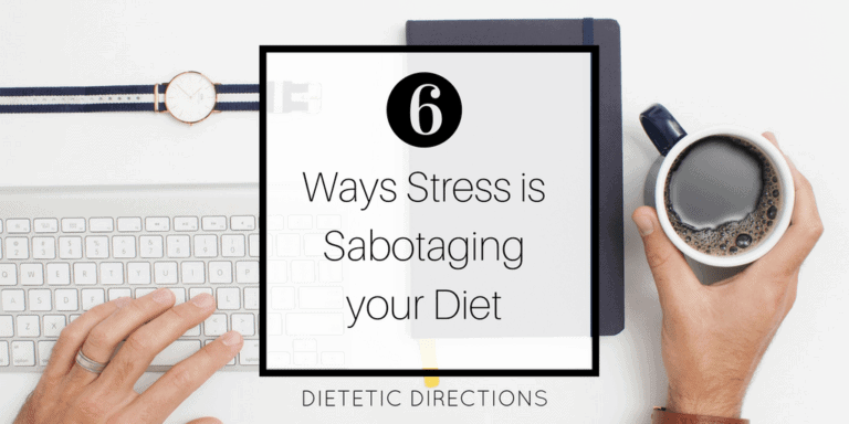 6 Ways Stress is Sabotaging your Diet