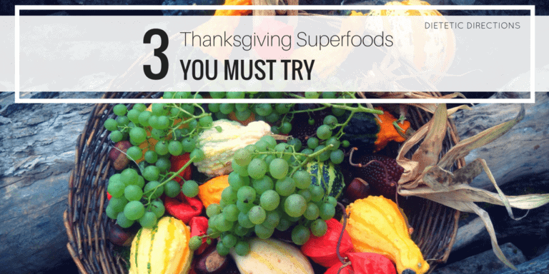 3 Thanksgiving Superfoods you Must Try!