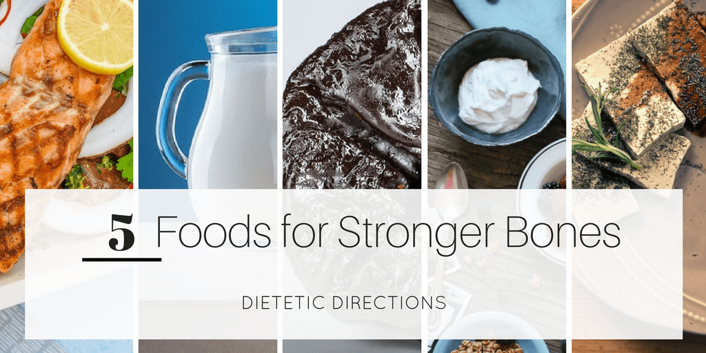 Foods for Stronger Bones