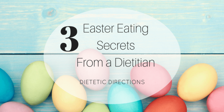 3 Easter Eating Secrets from a Dietitian