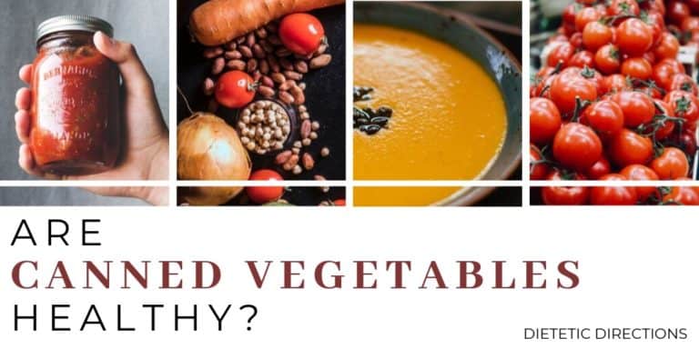 Canned Vegetables: Healthy or Unhealthy?