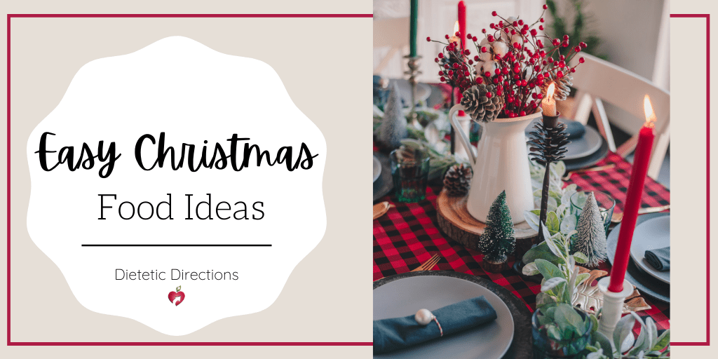 Easy Christmas Food Ideas