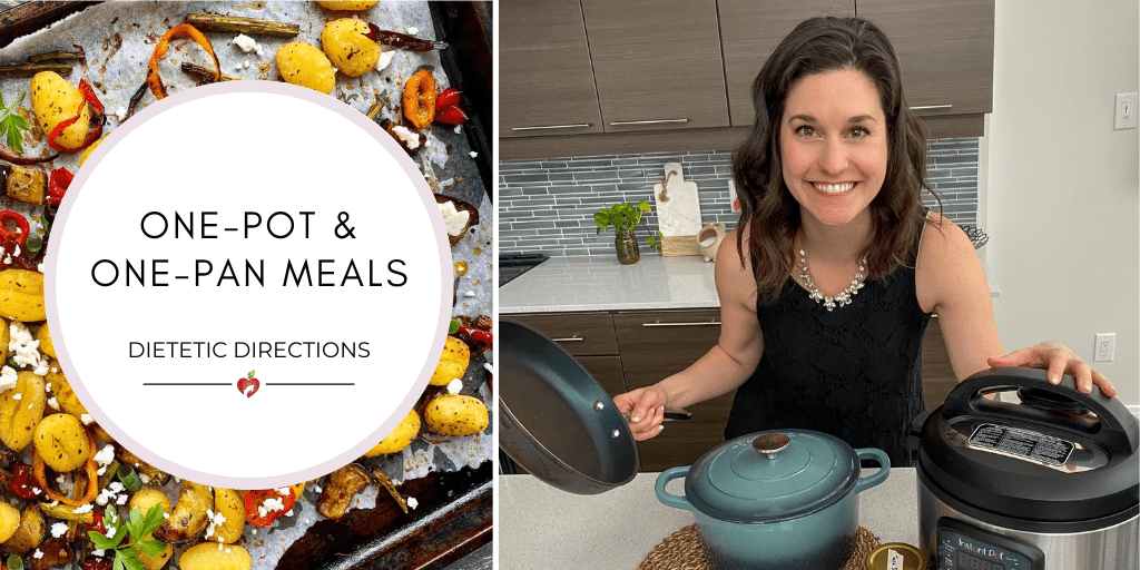 One Pan & One Pot Meals  {Registered Dietitian Ontario}