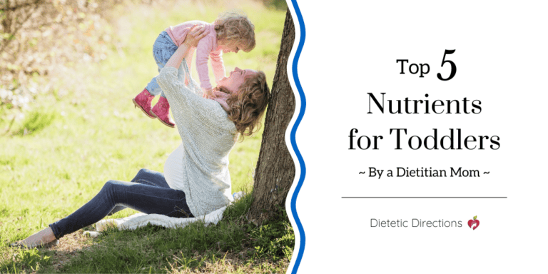 Toddler Nutrition – Top 5 Nutrients